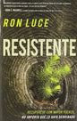 Resistente - Ron Luce - Coffee & Jesus